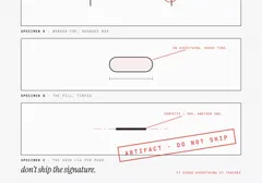 A mechanical drawing styled as a specimen sheet: three artifacts pinned like insects in labeled boxes. Specimen A is a rounded card whose top border curls around the shoulder, flagged in red as the curl. Specimen B is a tinted capsule labeled the pill. Specimen C is a long dash labeled the dash. Beneath them, a looping machine signature line with a red leader reading it signs everything it touches, and a rotated red stamp reading ARTIFACT, DO NOT SHIP. The title block reads scale none, caught by eye.