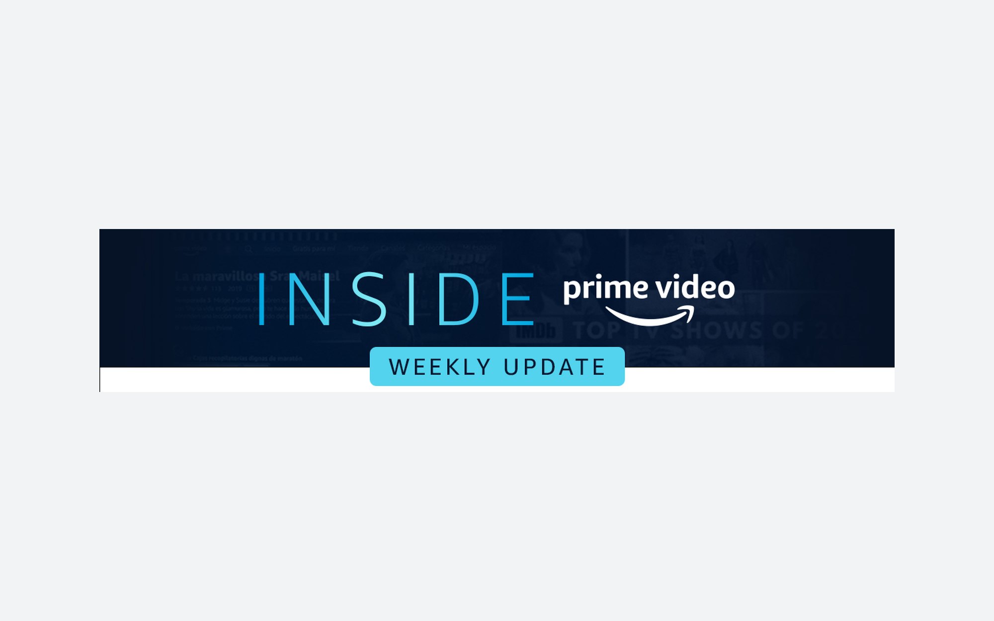 The 2020 weekly update masthead: Inside beside the Prime Video mark