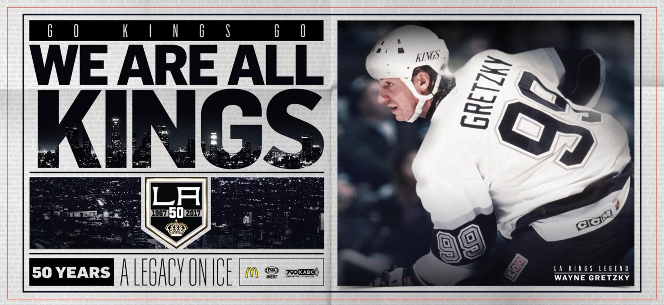 Wayne Gretzky from behind, 99 on the sweater, beside We Are All Kings, 50 Years, A Legacy on Ice